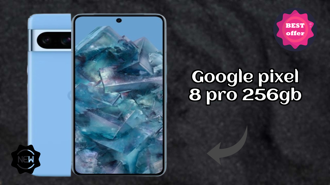 Google Pixel 8 Pro 256GB Comparison 2026 – Complete Feature Breakdown
