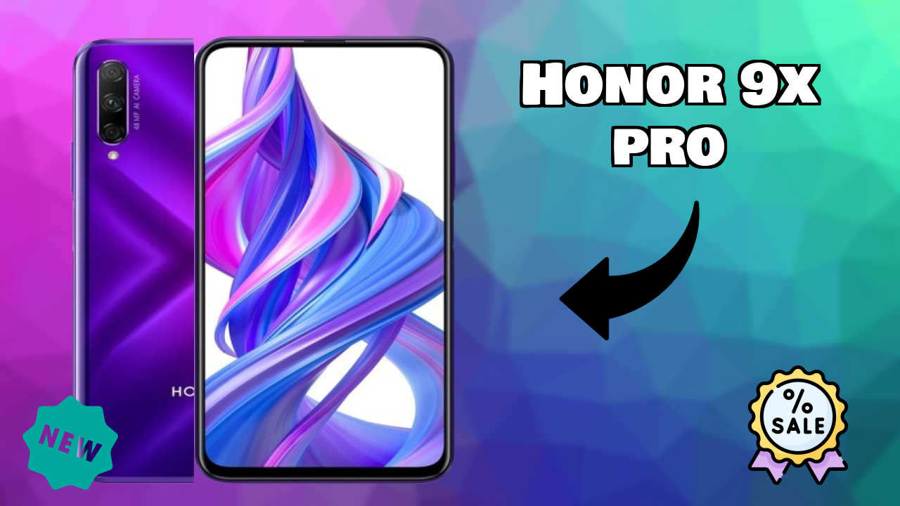 Honor 9X Pro at ₹18,999 - Best Features Highlighted