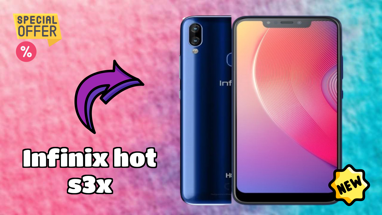 Infinix Hot S3X Price Drop Alert: Now Just ₹10,999
