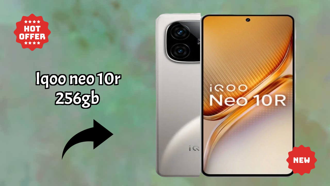 2026 IQOO Neo 10R 256GB: Best Smartphone in World for All Smartphone U