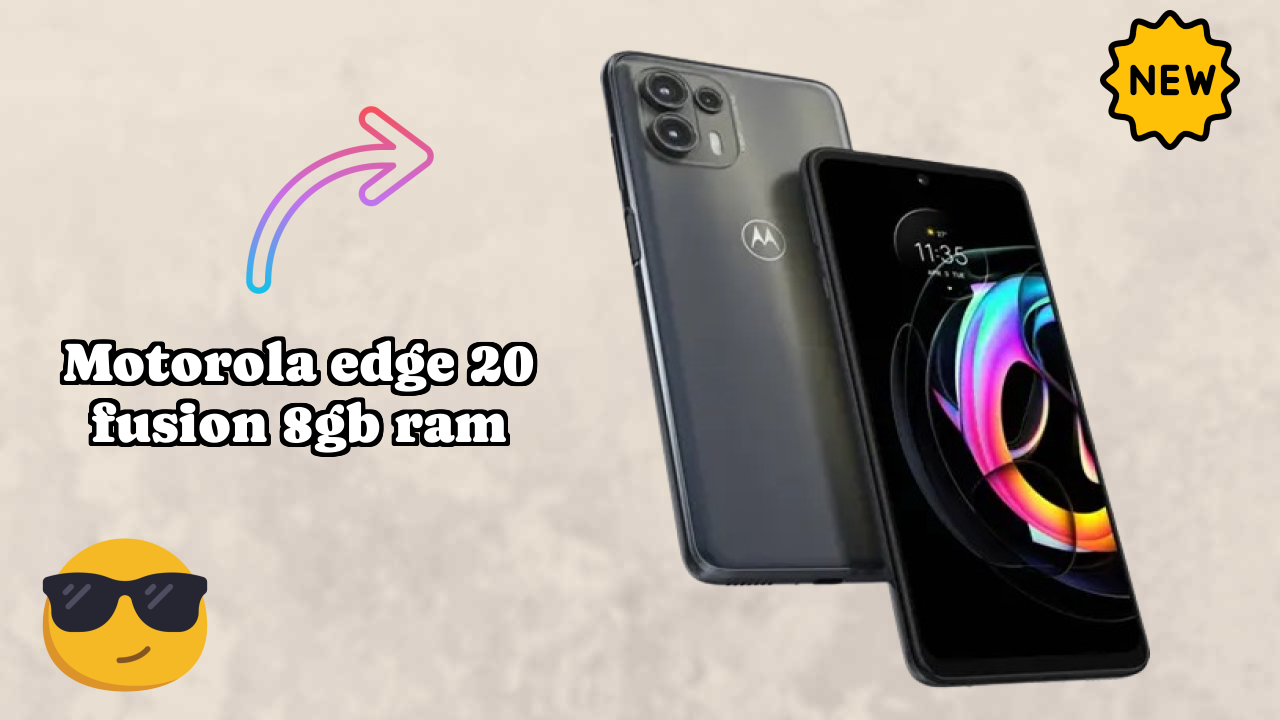 Motorola Edge 20 Fusion 8GB RAM Display Review: OLED Tech Explained