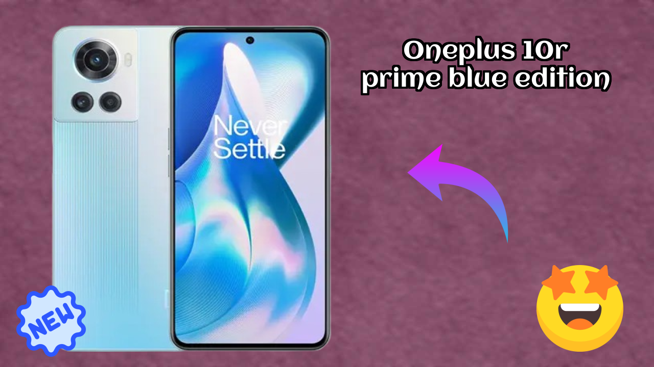 OnePlus 10R Prime Blue Edition 2026 Feature-by-Feature Insight
