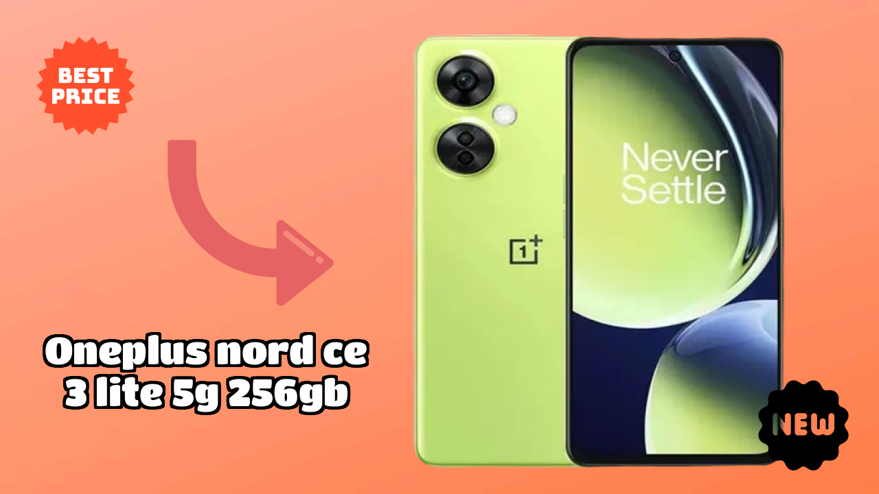 NewOnePlus Nord CE 3 Lite 5G 256GB 2026: Latest Mobile Phone with High Quolity Disa