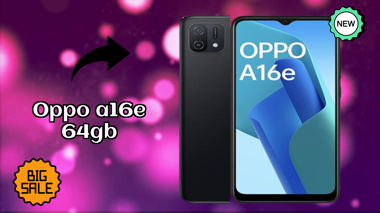 OPPO A16e 64GB 2026: Complete Guide and Review 