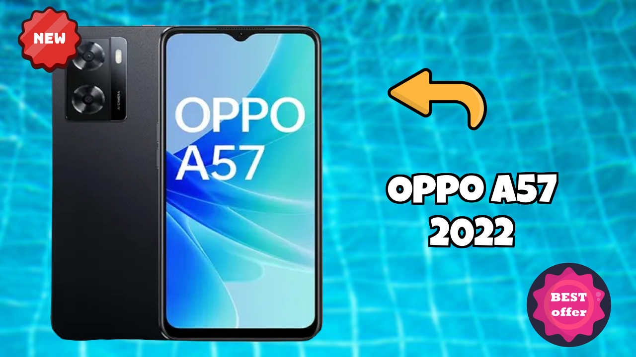OPPO A57 2022 at ₹16,990 - Everything About It