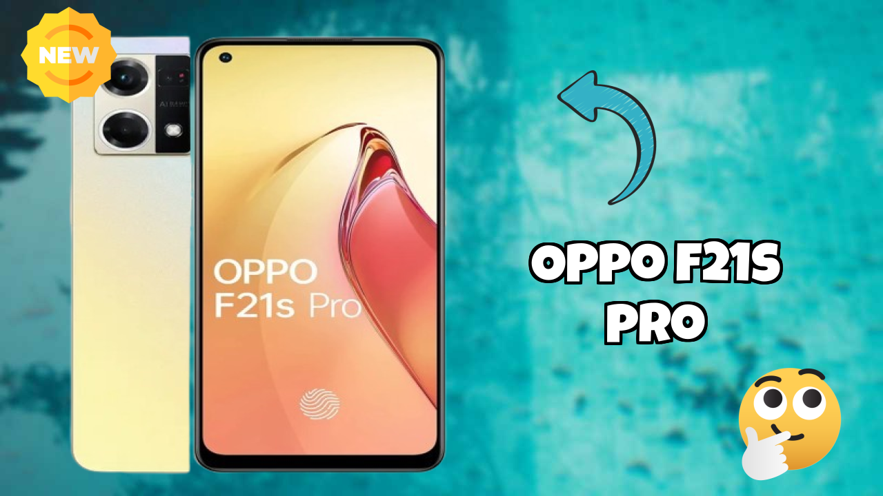 OPPO F21s Pro at ₹18,499 - Everything About It