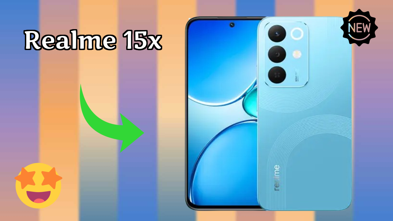 Realme 15x at ₹16,999 - Everything You Need to Know