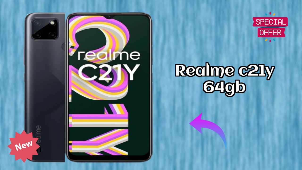 Realme C21Y 64GB 2026 Best Features Explained
