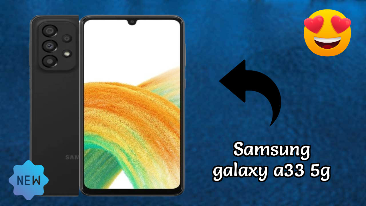 Samsung Galaxy A33 5G Display Size: 6.4 Inches (16.26 Cm) Screen Test