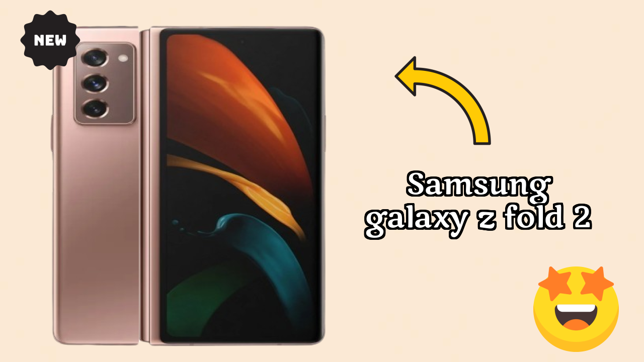 Samsung Galaxy Z Fold 2 at ₹189,999 - Best Features Listed