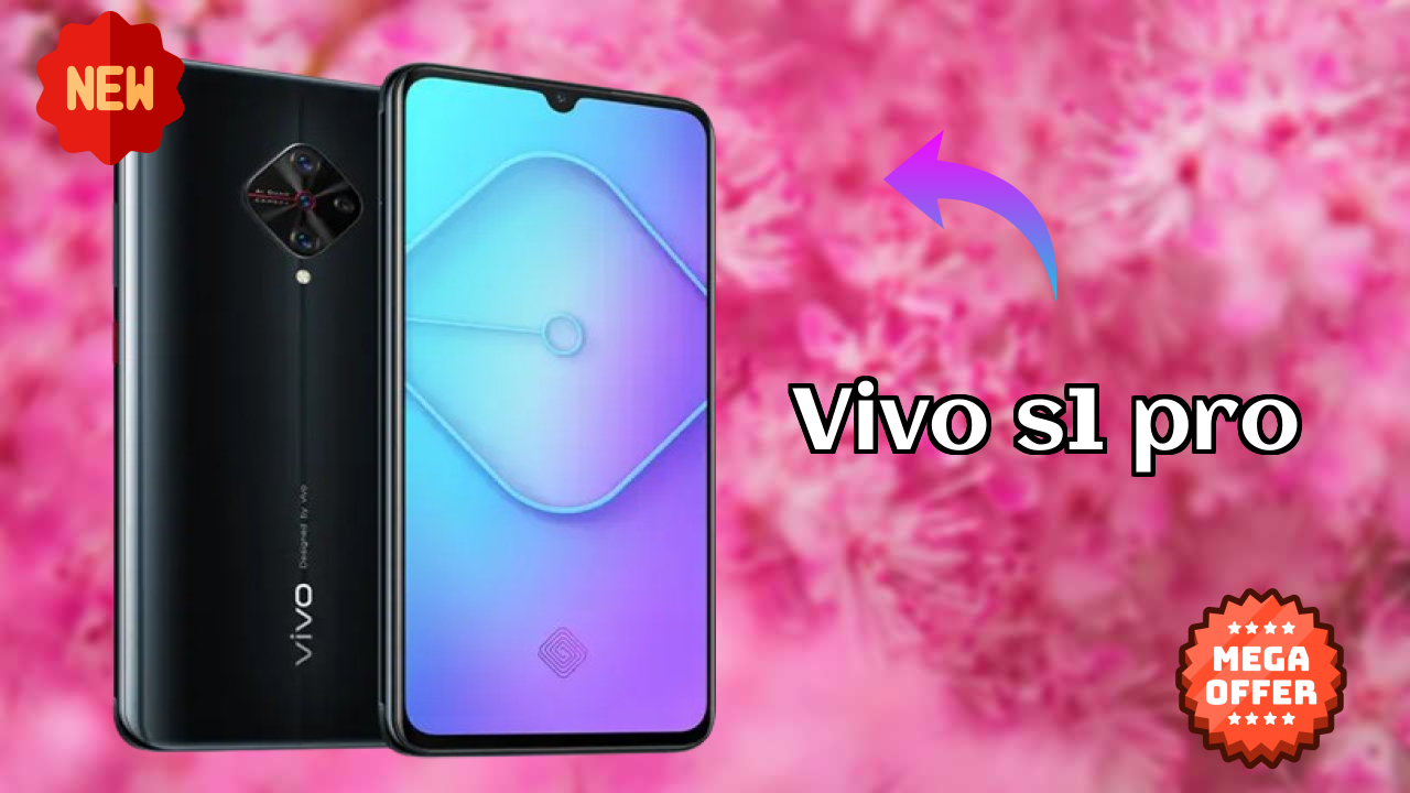 Vivo S1 Pro at ₹20,990 - Complete Review & Rating