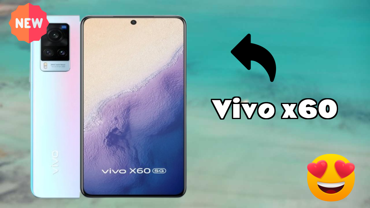 Vivo X60 at ₹34,990 - Complete Review & Rating