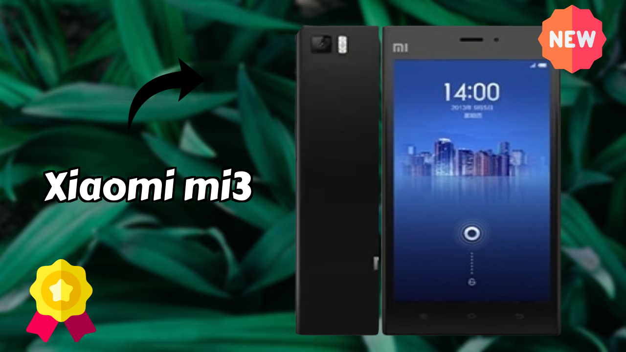Xiaomi Mi3 Price: ₹13,999 - Complete Buying Guide