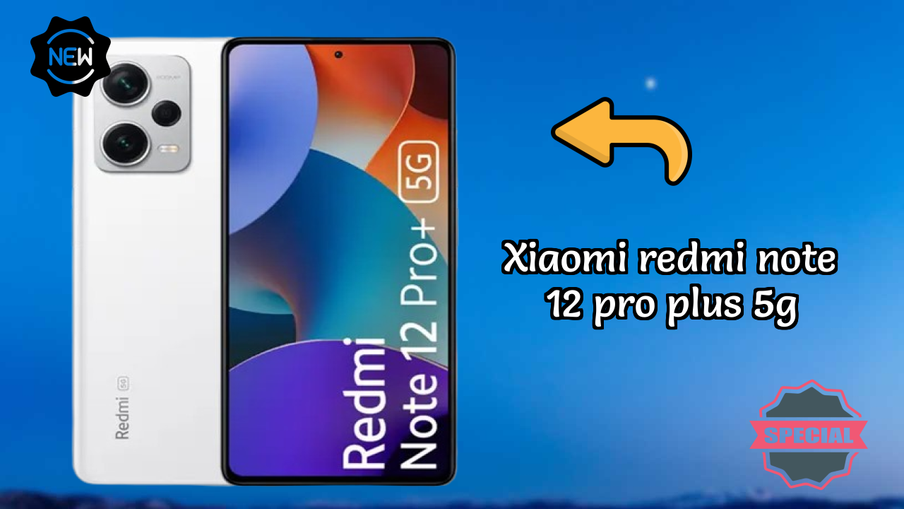 Should You Buy Xiaomi Redmi Note 12 Pro Plus 5G in 2026? Expert Opinion
