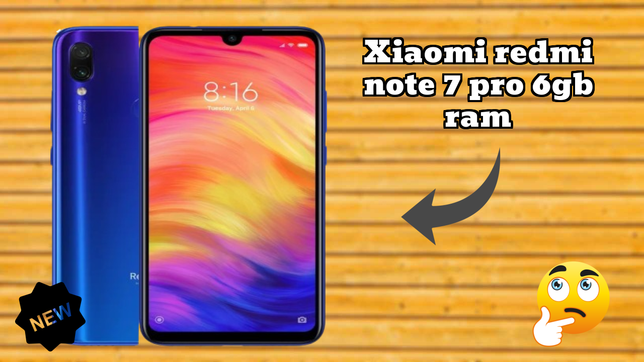 2026 Xiaomi Redmi Note 7 Pro 6GB RAM: Best And High quolity Smart Phone 